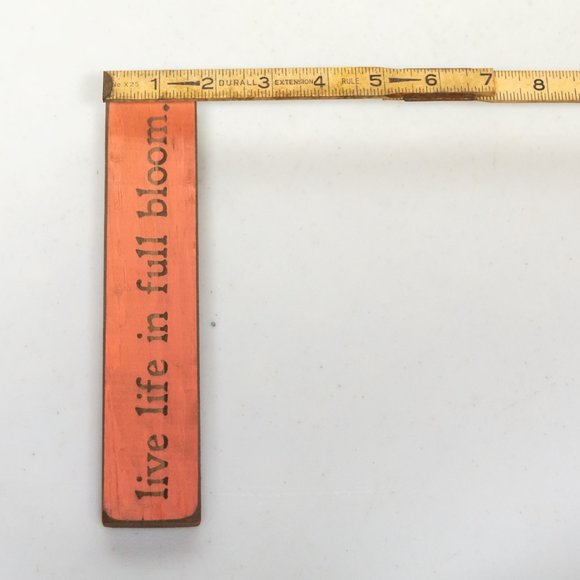 Rustic Farmhouse Country Cottage LIVE LIFE IN FULL BLOOM Wooden Sitter 8 X 1.75" - Picture 5 of 5